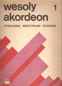 Wesoły akordeon 1 - opr. Mieczysław Chudoba
