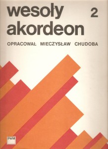 Wesoły akordeon 2 - opr. Mieczysław Chudoba