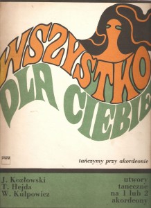 WSZYSTKO DLA CIEBIE - Utwory taneczne na 1 lub 2 akordeony