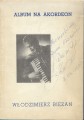 Album na akordeon - W. Bieżan (tezeusz 12,00) okładka.jpg