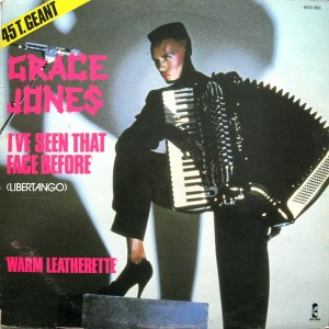 I've seen that face before (Libertango) - Grace Jones (nuty pdf)