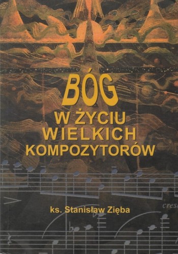 bog w zyciu wielkich kompozytorow a.jpg