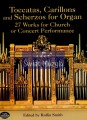 Toccatas, Carillons and Scherzos for Organ - Rollin Smith a.jpg