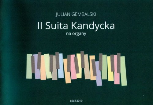 II Suita Kandycka na organy - Julian Gembalski.jpg