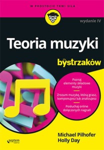 Teoria muzyki dla bystrzaków (wyd. IV) - Michael Pilhofer, Holly Day (ebook)