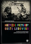 Muzyczne przygody gustu ludowego - Mirosław Pęczak (ebook)