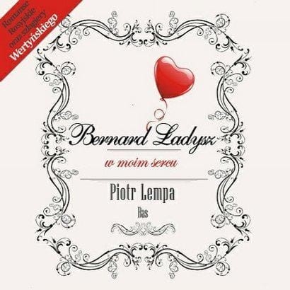 Bernard Ładysz W moim sercu - Piotr Lempa &amp; Zagan Acoustic.jpg