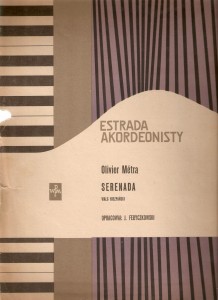 Estrada Akordeonisty - Serenada, walc hiszpański - Olivier Metra, opr. J. Fedyczkowski