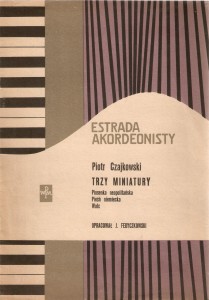 Estrada Akordeonisty - Trzy miniatury (Piosenka neapolitańska, Pieśń niemiecka, Walc) - Piotr Czajkowski, opr. J. Fedyczkowski