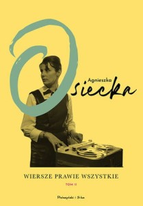 Wiersze prawie wszystkie. Tom II - Agnieszka Osiecka (ebook)