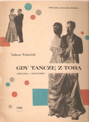 Gdy tańczę z tobą T. Kwieciński przód.jpg