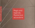 Magic and legends. Mysterious accordions - Paweł Janas &amp; Maciej Frąckiewicz a.jpg