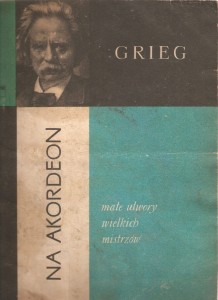 małe utwory wielkich mistrzów na akordeon - GRIEG