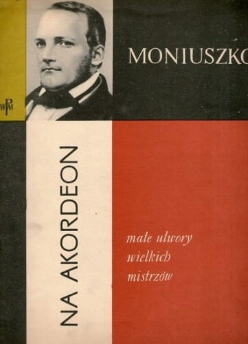 małe utwory wielkich mistrzów - Moniuszko przód.jpg