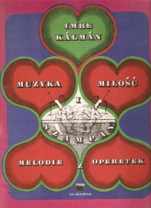 Muzyka, szampan i miłość - Imre Kalman
