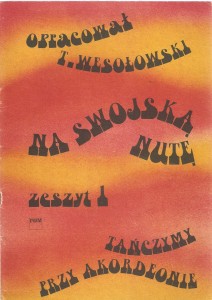 Na swojską nutę I - Tadeusz Wesołowski