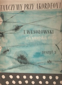 Na swojską nutę - z. III - Tadeusz Wesołowski