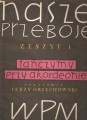 Nasze przeboje - zeszyt 1 - opr. Jerzy Orzechowski przód.jpg