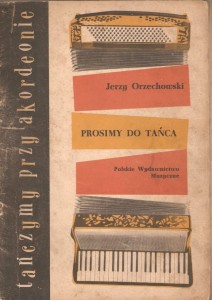 Prosimy do tańca - Jerzy Orzechowski