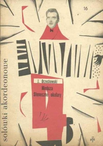 Solówki akordeonowe - Jerzy Orzechowski - Meduza, Słoneczne okulary.jpg