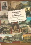 SZLAGIERY STAREJ WARSZAWY. Śpiewnik andrusowski - Stanisław Wielanek