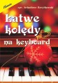 Łatwe kolędy na keyboard - A. Korytkowski a.jpg